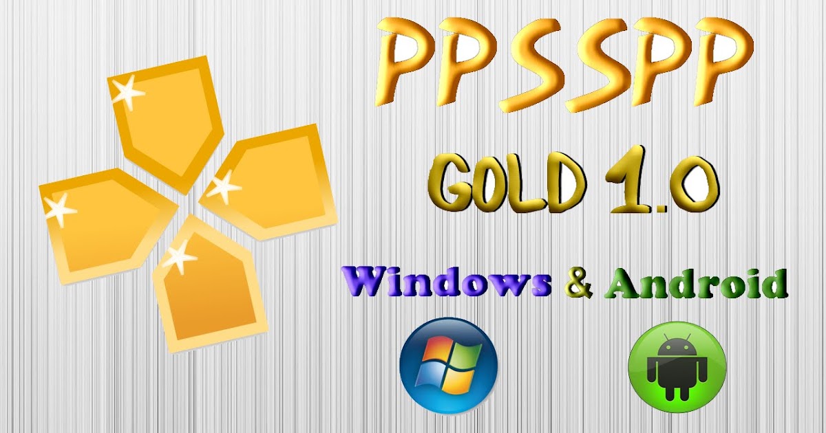 Latest Emulators And Apks: Download Ppsspp Gold Apk Free 2017