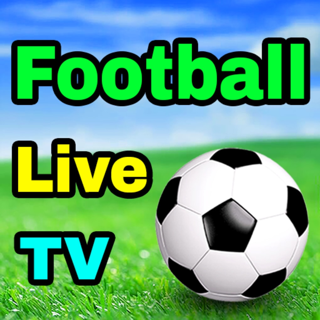 Live Football TV Stream HD for Android - Download