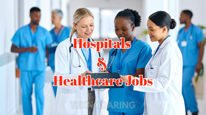 Hospitals & Healthcare Jobs